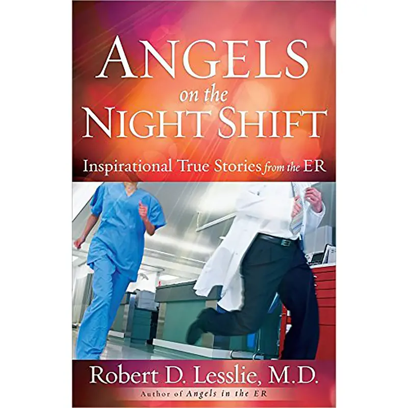 Angels On The Night Shift: Inspiring Stories Of Divine Presence (Isbn 9-4842-5) 1