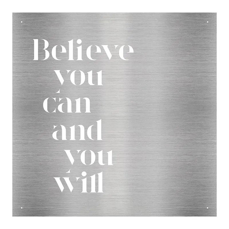 'Believe You Can And You Will' Cutout Metal Wall Sign N7074 1