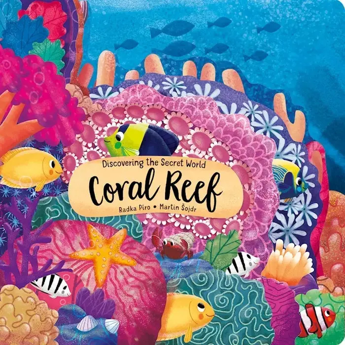Discovering The Secret World Of Coral Reefs – Illustrated Educational Book 9781641241373 1