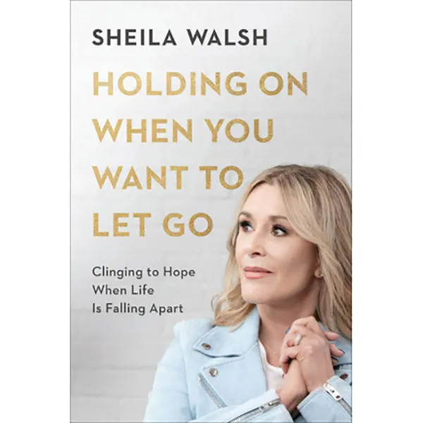 Holding On When You Want To Let Go: Strength For Seasons Of Struggle (9780801078040) 1