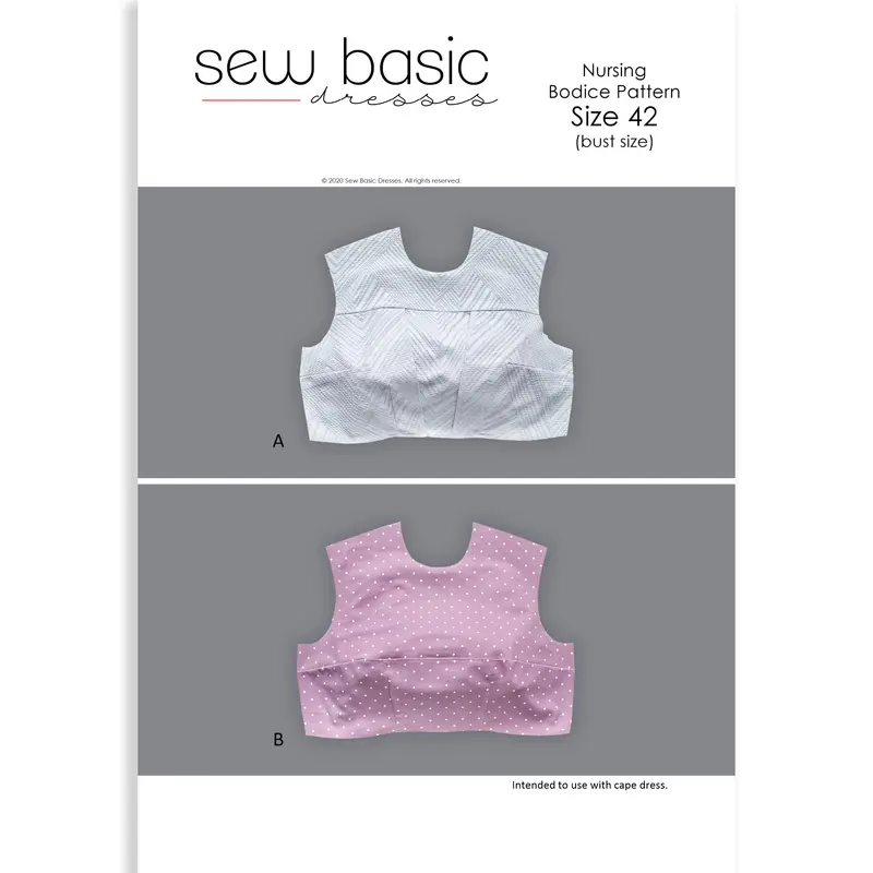 Nursing Bodice Pattern – Cape Dress Compatible Sewing Template 1