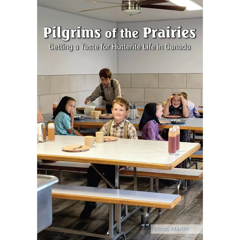 Pilgrims Of The Prairies: A Historical Narrative 1