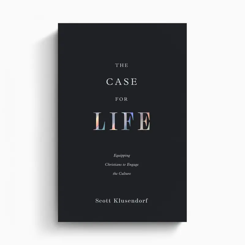 The Case For Life: Equipping Christians To Engage The Culture On Abortion 1